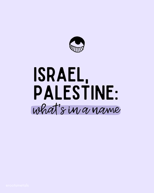 Israel, Palestine: what's in a name?